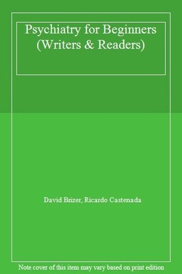 Psychiatry for Beginners (Writers & Readers),David Brizer, Ricar