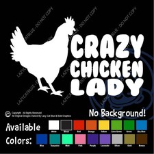 Crazy Chicken Lady Decal Sticker Farmhouse Farm Hen Country Rooster Cottage Core