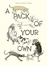 A Pack of Your Own - hardcover Thore, Maria Nilsson|Prime, Annie