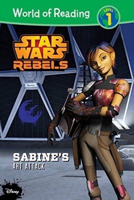 Star Wars Rebels: Sabine's Art Attack (World of Reading - Library Binding NEW Je