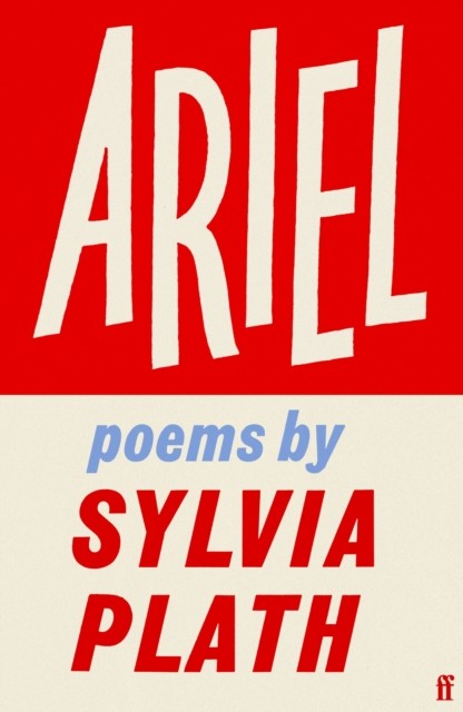 Ariel by Sylvia Plath (Paperback Book)