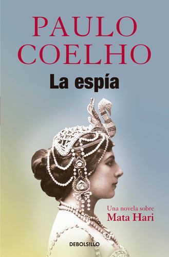 La Espía. Una novela sobre Mata Hari / The Spy (Spanish Edition) - Picture 1 of 1