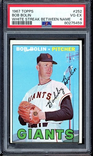 Bob Bolin [White Streak Name] #252 1967 Topps card