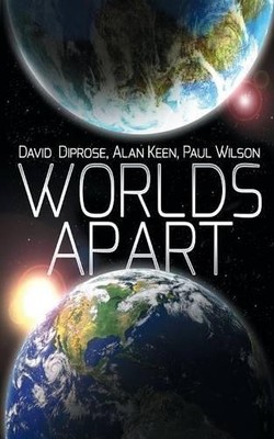 Paul Wilson David Diprose Alan Keen Worlds Apart (Taschenbuch)
