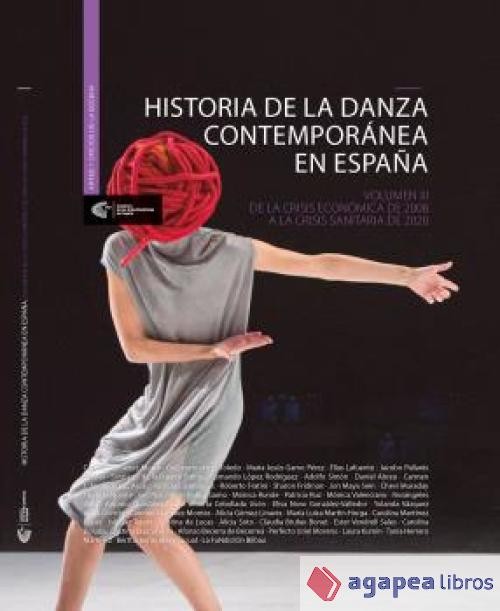 Historia de la Danza Contemporánea en España III. NUEVO. ENVÍO URGENTE (Librería