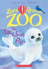 The Silky Seal Pup (Zoe's Rescue Zoo #3) - Paperback By Cobb, Amelia - GOOD