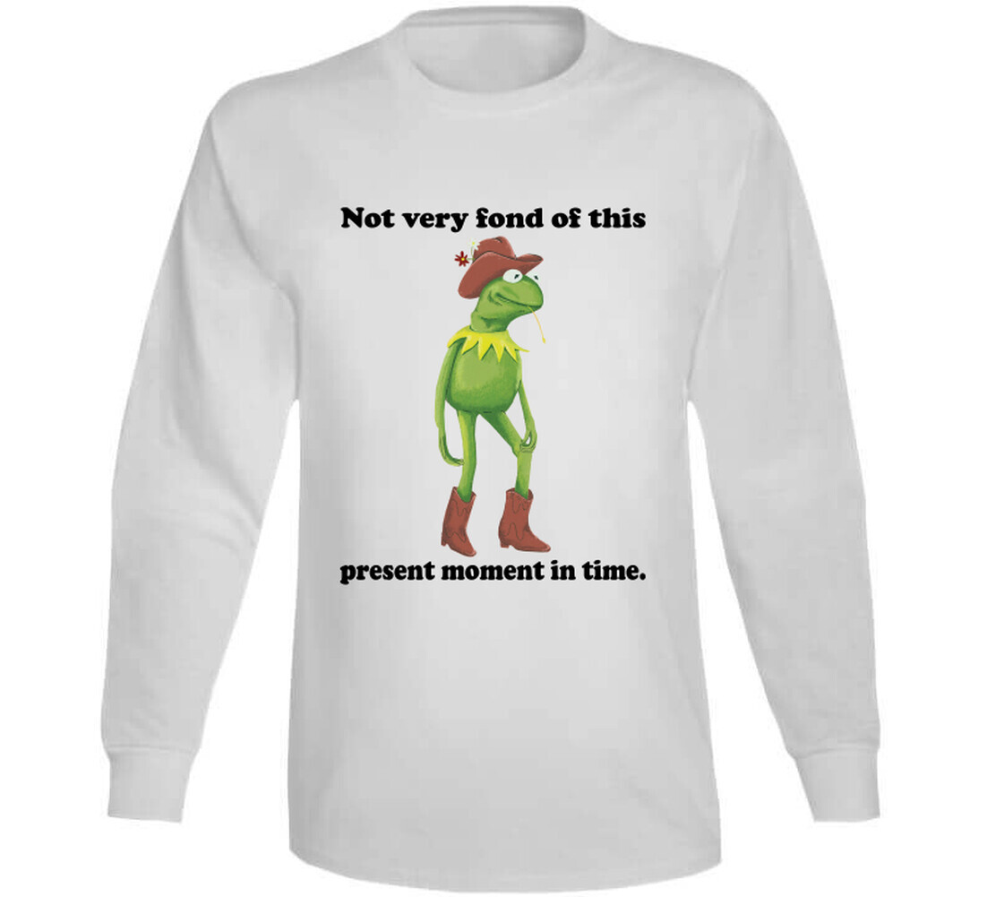Kermit The Frog Not Very Fond Of This Present Moment In Time Cowboy T Shirt image 8