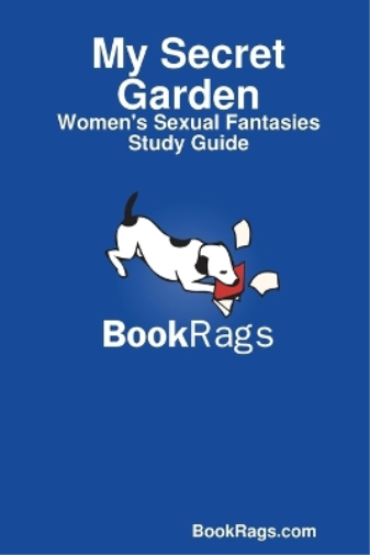 BookRags.com My Secret Garden: Women's Sexual Fantasies Study Guide (Tascabile)