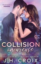 Collision amoureuse by Jh Croix (French) Paperback Book