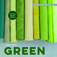 Simply Color: Green: A Crayon Box for Quilters - Hardcover - GOOD