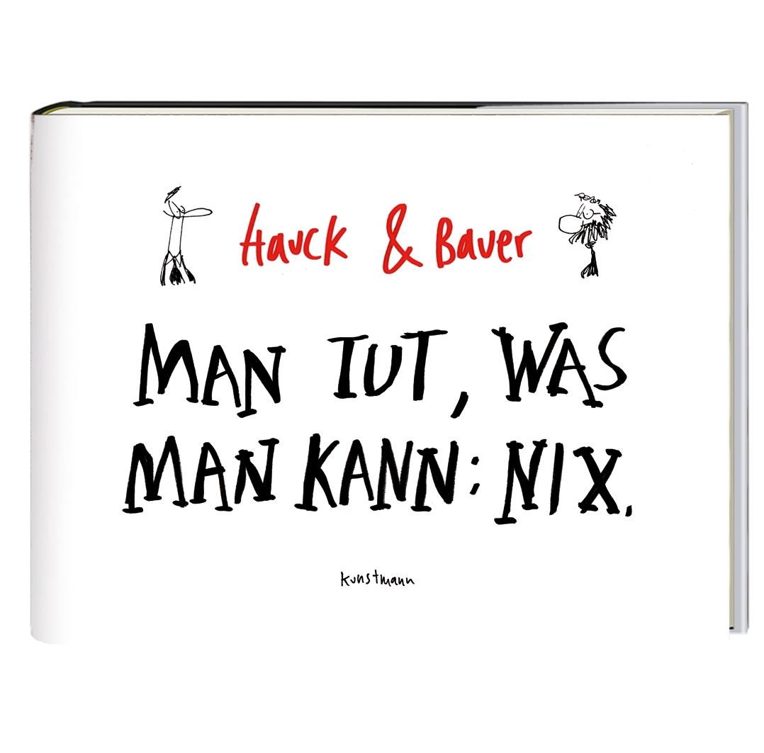 Kunstmann Antje Man Tut, Was Man Kann: Nix, Comics + Manga Von Elias Hauck, Dominik Bauer - Bild 2