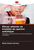 MaríA GóMez Serrano | ÉLèVes Atteints De Troubles Du Spectre Autistique | Buch
