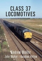 Class 37 Locomotives | Andrew Walker | Englisch | Taschenbuch | 2016