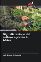 Digitalizzazione Del Settore Agricolo In Africa Udi Blaise Itshimbu Taschenbuch