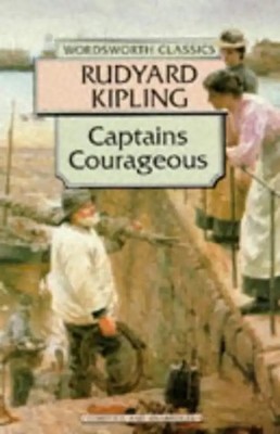 Captains Courageous (Wordsworth Collection) - Rudyard Kipling