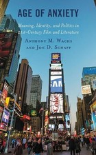 Jon D. Schaff Anthony M. Wachs Age of Anxiety...