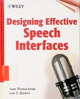 Speech Interfaces w/WS Weinschenk, Susan John Wiley & Sons 2000,