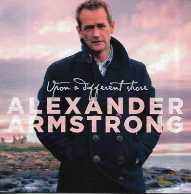 Alexander Armstrong - Upon A Different Shore (2016 CD Album)
