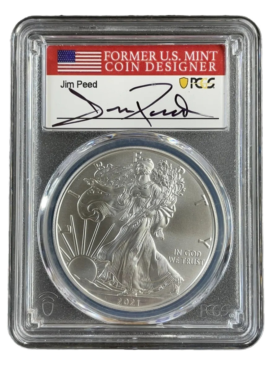 2021 (W) Silver eagle T 1 PCGS MS70 Jim Peed signed FDI Struck At