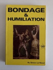 Luxor Press Bondage and Humiliation Simon Le Mond 1968