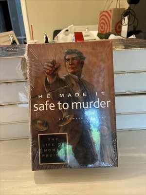 He Made It Safe to Murder : The Life of Moman Pruiett by Howard K. Berry. New.