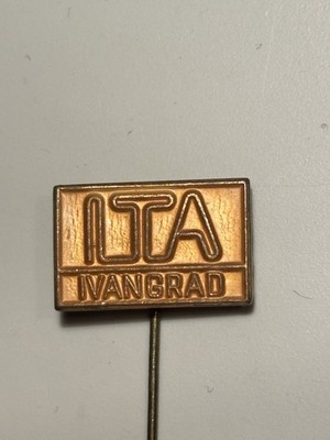   Anstecknadel  ITA Ivangrad  1960 80er   Industrie Jugoslawien   ca. 4 cm