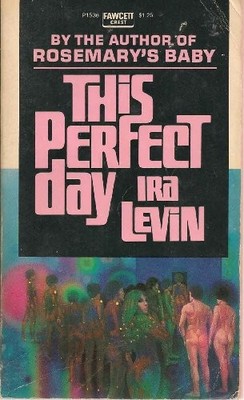 This Perfect Day, Ira Levin