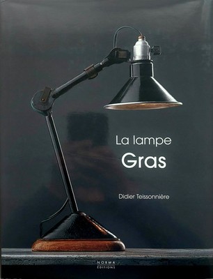 La Lampe Gras, Didier Teissonnière, 9782915542448