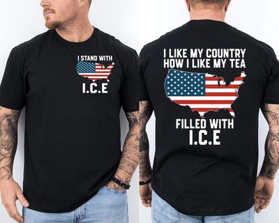 I Stand With ICE, Pro ICE Trump Support Patriotic Republican US Flag 2 Sided Tee