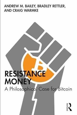 Resistance Money - Paperback, by Bailey Andrew M.; Rettler Bradley; - Very Good