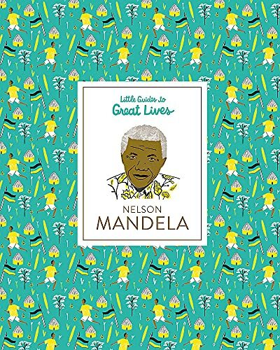 Little Guides to Great Lives: Nelson Mandela by Isabel Thomas (Hardback Book) - Image 5