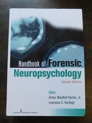 Handbook of Forensic Neuropsychology Second Edition Springer Publishing