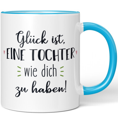 Glück ist, eine Tochter wie dich zu haben 10001002805