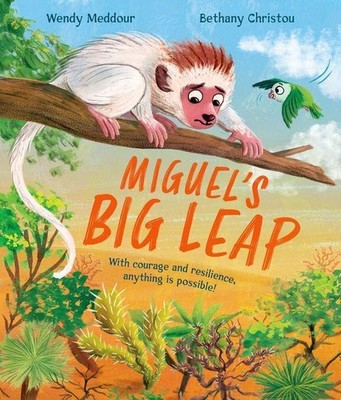 Miguel's Big Leap Wendy Meddour