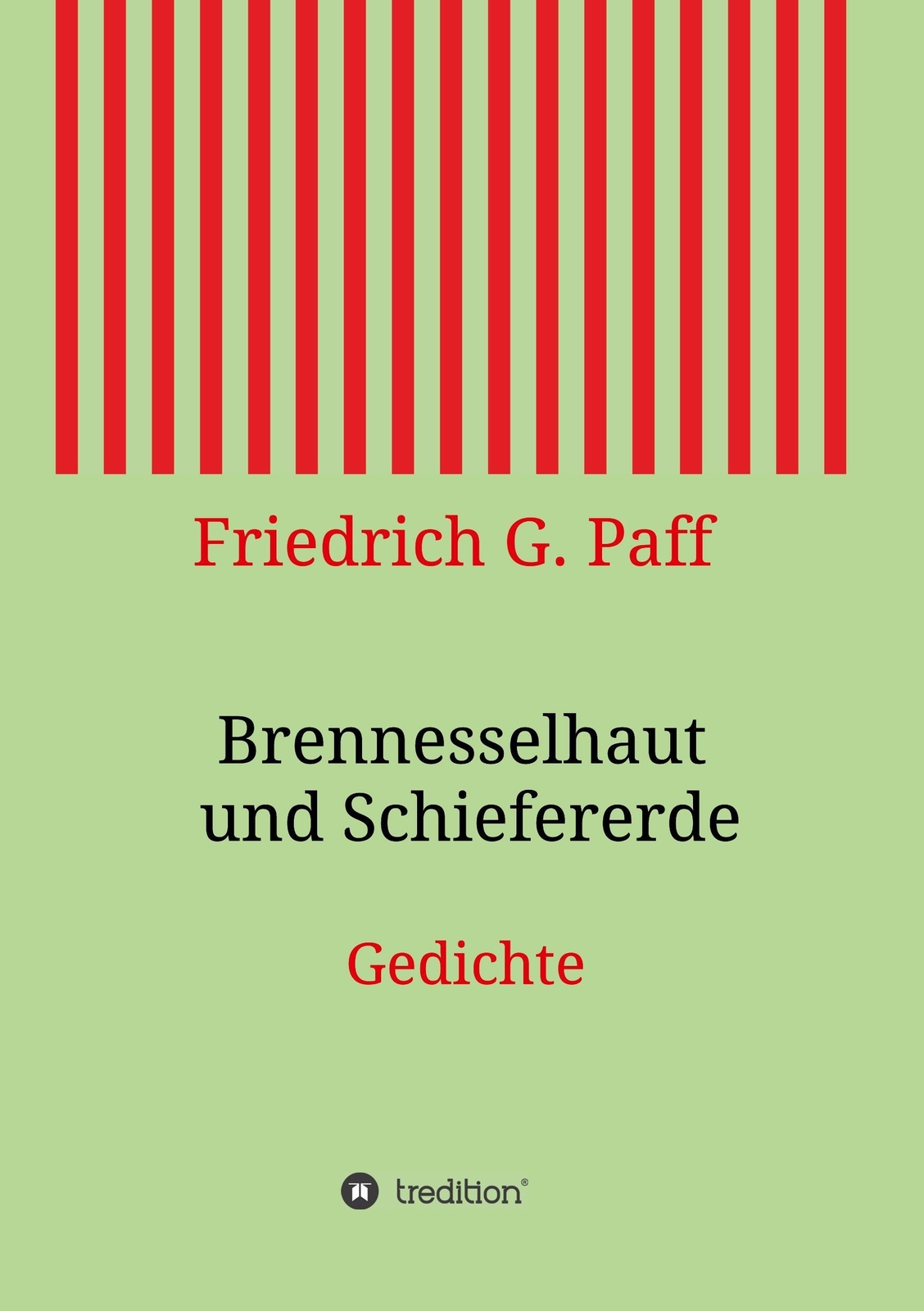 Brennesselhaut Und Schiefererde Gedichte Friedrich G. Paff Taschenbuch