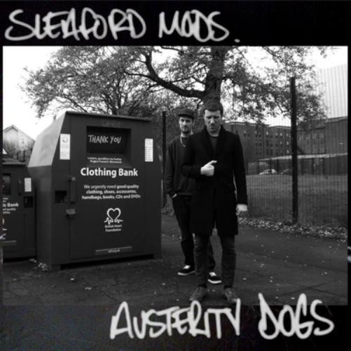 Sleaford Mods Austerity Dogs (CD) Album