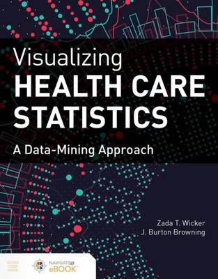 Visualisierung von Gesundheitsstatistiken: Ein Data-Mining-Ansatz, Taschenbuch von Wic...