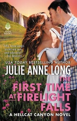 Julie Long The First Time at Firelight Falls (Taschenbuch) Hellcat Canyon 4