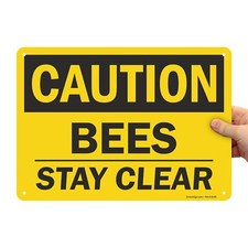 10 x 14 inch  Caution - Bees Stay Clear  OSHA Metal Sign 40 mil Laminated Rus...