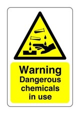Image of Warning dangerous chemicals in use sign - for indoor/outdoor usage PVC, Sticker
