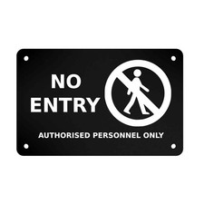 ⚫ Black “No Entry” Sign – White Text & Logo, 3mm Plastic, Indoor/Outdoor Use