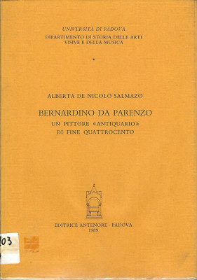 Bernardino da Porec, Maler ''Antiquarium'' Ende 400. Salmazo. Monographie.
