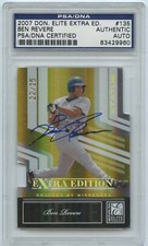 2007 Donruss Elite Extra Edition Status Gold 22/25 BEN REVERE: PSA/DNA AUTOGRAPH