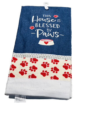 THIS House IS BLESSED BY PAWS~  Towel 15 x 25 Cotton Dish Hand Towel. Valentines