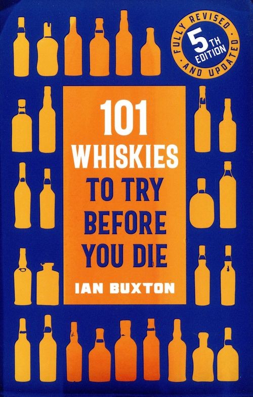 101 Whiskies to Try Before You Die