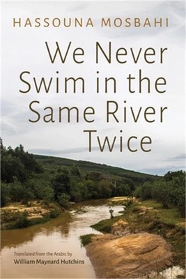We Never Swim in the Same River Twice (Paperback or Softback)