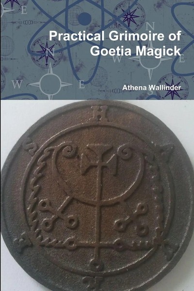 Athena Wallinder | Practical Grimoire Of Goetic Magick | Taschenbuch | Englisch-image
