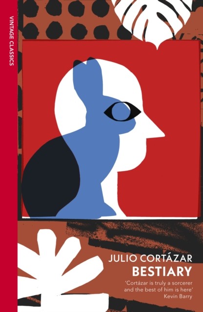 Bestiary by Julio Cortazar (Paperback Book)