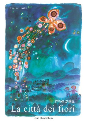 Eveline Hasler Stepán Zavrel La città dei fiori (Hardback)