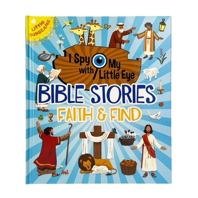 Bible Stories Faith & Find (I Spy with My Little Eye) by Bao Luu Hardcover Book